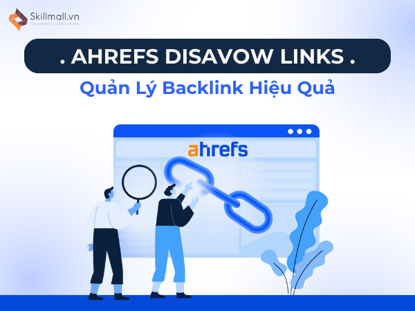 Ahrefs Disavow Links