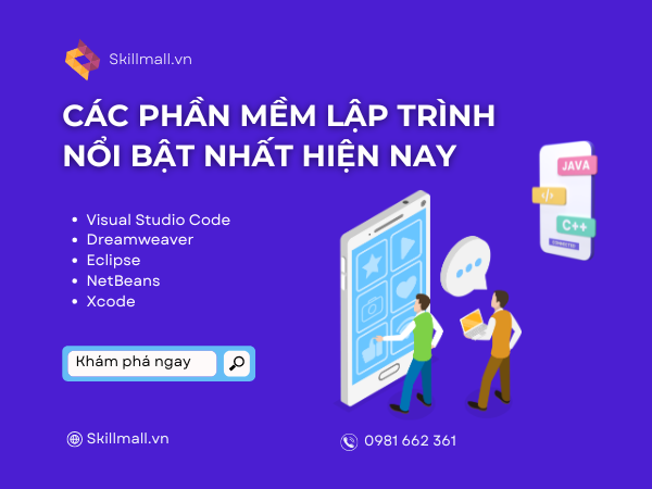 CÁC PHẦN MỀM LẬP TRÌNH NỔI BẬT NHẤT HIỆN NAY