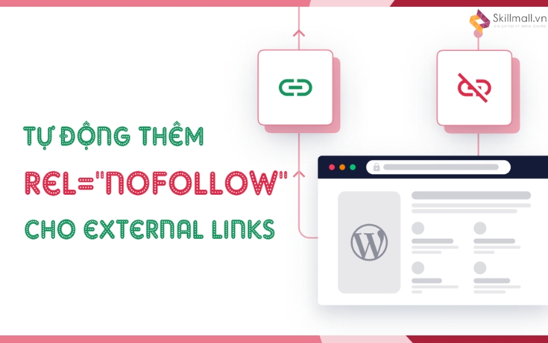 Đặt thẻ Nofollow cho liên kết ra bên ngoài website