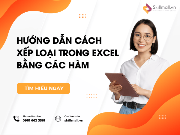 Hướng dẫn cách xếp loại trong Excel bằng các hàm