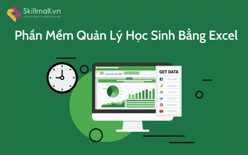 Lợi ích khi sử dụng phần mềm quản lý học sinh bằng Excel