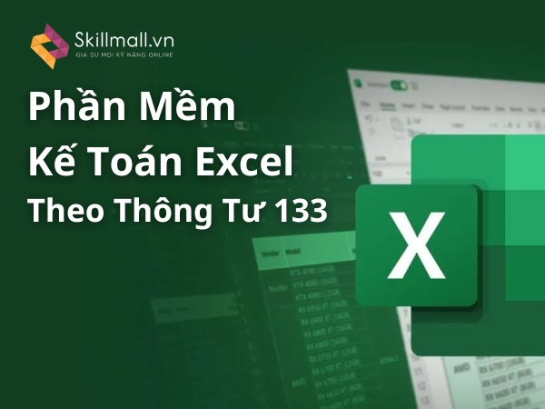 Phần Mềm Kế Toán Excel Theo Thông Tư 133