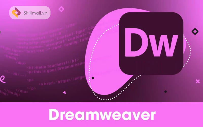 Một trong các phần mềm lập trình phổ biến hiện nay - Dreamweaver