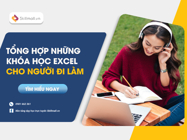 Tổng Hợp Những Khóa Học Excel Cho Người Đi Làm