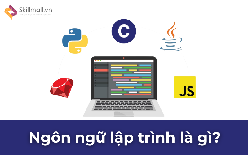 Ngôn ngữ lập trình là gì?
