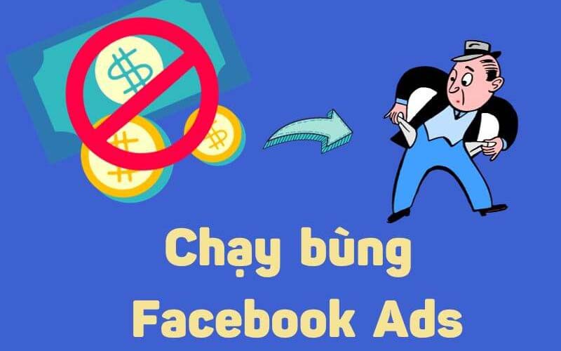 Chạy bùng quảng cáo Facebook là dùng dịch vụ chạy quảng cáo nhưng không trả tiền 