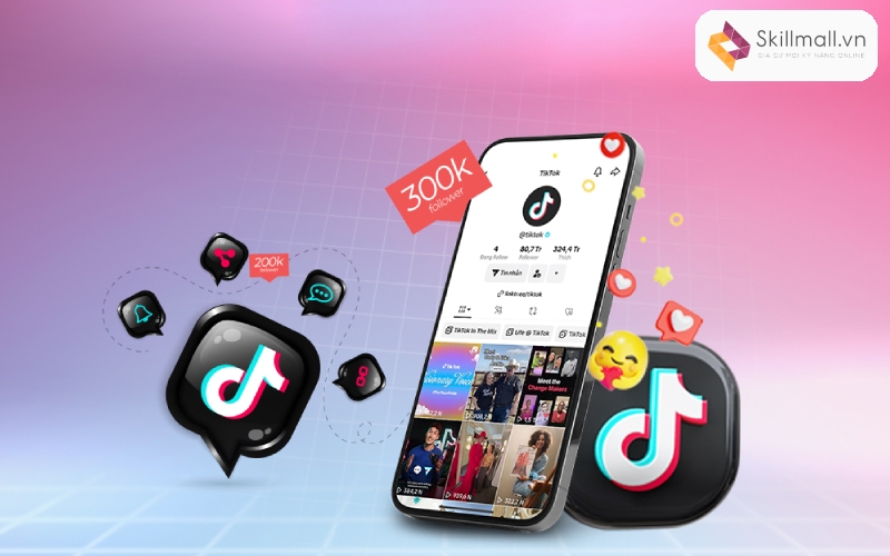 Vì sao người mới nên tham gia khóa học xây dựng kênh TikTok?