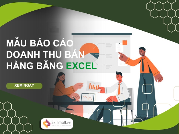 mẫu báo cáo doanh thu bán hàng bằng Excel
